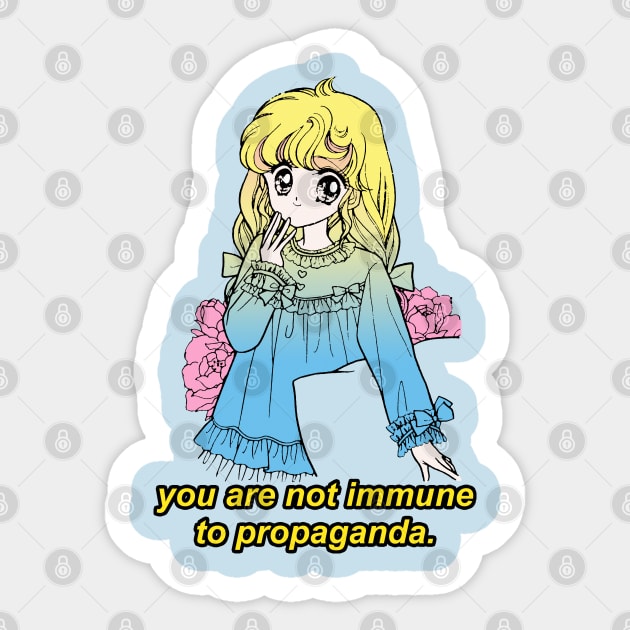 You Are Not Immune To Propaganda / Kawaii Meme Design Sticker by DankFutura